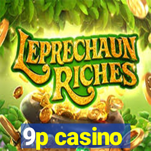 9p casino